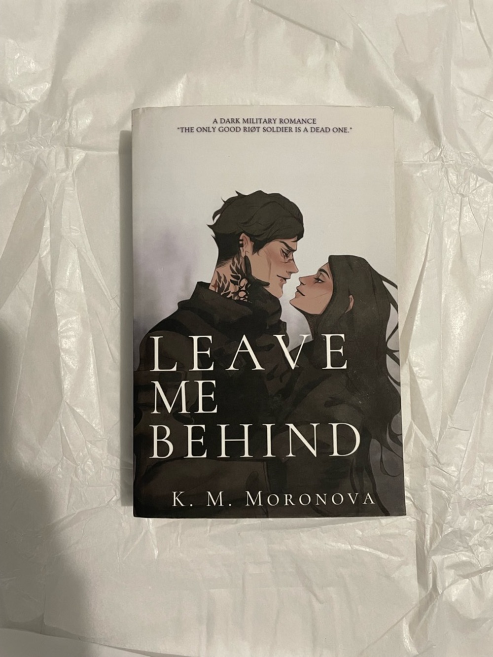 Leave Me Behind by K. M. Moronova - Black & White Cover